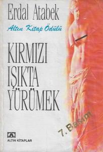 Kırmızı Işıkta Yürümek