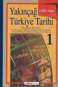 Yakınçağ Türkiye Tarihi 1 1908-1980 Yakınçağ Türkiye Tarihi 1 1908-1980