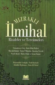 Mızraklı İlmihal Risaleler ve Tercümeleri - Ciltli Kitap Mızraklı İlmihal Risaleler ve Tercümeleri - Ciltli Kitap