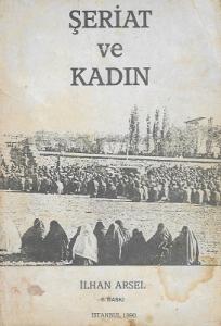 Şeriat ve Kadın Şeriat ve Kadın