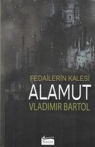 Fedailerin Kalesi Alamut Fedailerin Kalesi Alamut