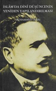 İslam'da Dini Düşüncenin Yeniden Yapılandırılması İslam'da Dini Düşüncenin Yeniden Yapılandırılması