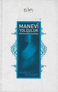 Manevi Yolculuk (Mükaşefatı Gaybiyye) Manevi Yolculuk (Mükaşefatı Gaybiyye)