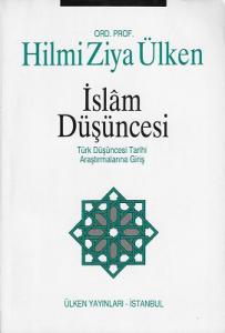 İslam Düşüncesi - Türk Düşüncesi Tarihi Araştırmalarına Giriş