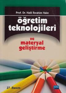 Öğretim Teknolojileri ve Materyal Geliştirme Öğretim Teknolojileri ve Materyal Geliştirme