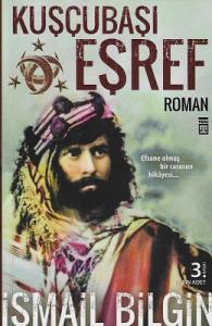 Kuşçubaşı Eşref (Gelmiş Geçmiş En Büyük Casusun Hikayesi)