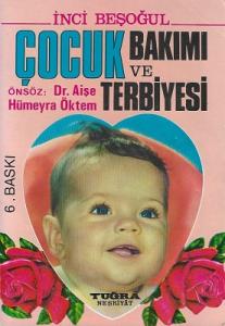 Çocuk Bakımı ve Terbiyesi Çocuk Bakımı ve Terbiyesi