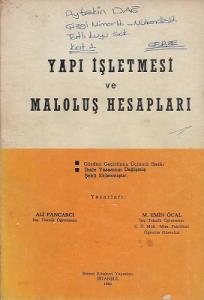 Yapı İşletmesi ve Maloluş Hesapları Yapı İşletmesi ve Maloluş Hesapları