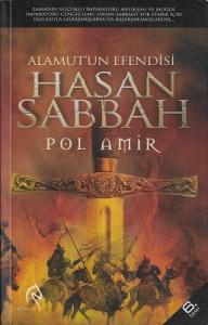 Alamut'un Efendisi Hasan Sabbah Alamut'un Efendisi Hasan Sabbah