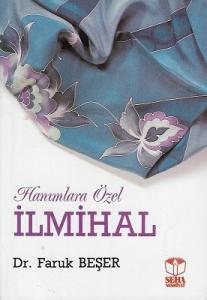 Hanımlara Özel İlmihal Hanımlara Özel İlmihal