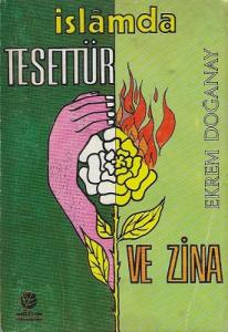 İslamda Tesettür ve Zina İslamda Tesettür ve Zina