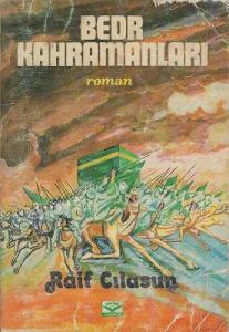 Bedr Kahramanları 1980 Baskı Bedr Kahramanları 1980 Baskı