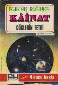 Kur'an Işığında Kainat ve Göklerin Fethi
