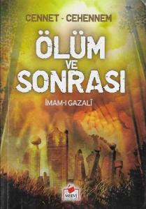 Cennet - Cehennem Ölüm ve Sonrası Cennet - Cehennem Ölüm ve Sonrası