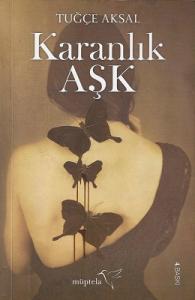 Karanlık Aşk Karanlık Aşk
