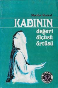 Kadının Değeri Ölçüsü Örtüsü Kadının Değeri Ölçüsü Örtüsü