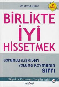 Birlikte İyi Hissetmek Sorunlu İlişkileri Yoluna Koymanın Sırrı Birlikte İyi Hissetmek Sorunlu İlişkileri Yoluna Koymanın Sırrı