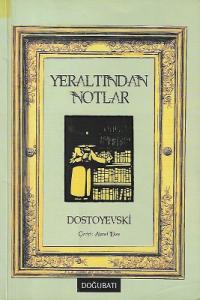 Yeraltından Notlar Yeraltından Notlar