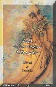 Sufi Diyarından Hikayeler Sufi Diyarından Hikayeler