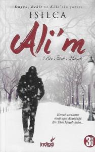 Ali'm - Bir Türk Masalı Ali'm - Bir Türk Masalı