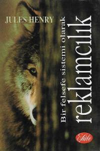 Bir Felsefe Sistemi Olarak Reklamcılık