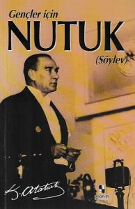 Gençler İçin Nutuk (Söylev) Gençler İçin Nutuk (Söylev)