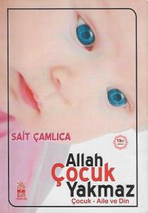 Allah Çocuk Yakmaz