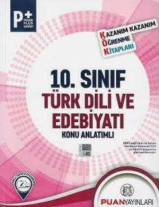 10. Sınıf Türk Dili ve Edebiyatı Kök Konu Anlatımlı Puan Yayınları