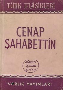 Cenap Şahabettin Hayatı Sanatı Eserleri 1953 Baskı Cenap Şahabettin Hayatı Sanatı Eserleri 1953 Baskı