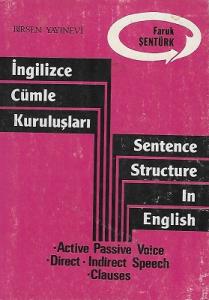 İngilizce Cümle Kuruluşları Sentence Structure In English İngilizce Cümle Kuruluşları Sentence Structure In English