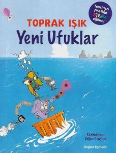 Yeni Ufuklar: Teoriden Pratiğe Steam Eğitimi Yeni Ufuklar: Teoriden Pratiğe Steam Eğitimi