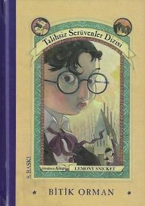Talihsiz Serüvenler 4 - Bitik Orman Talihsiz Serüvenler 4 - Bitik Orman