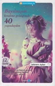 Bayılmışım... Kendime Geldiğimde 40 Yaşındaydım Bayılmışım... Kendime Geldiğimde 40 Yaşındaydım