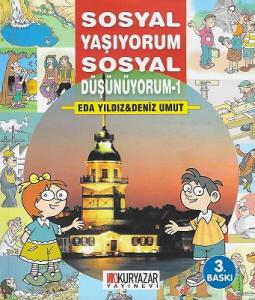 Sosyal Yaşıyorum Sosyal Düşünüyorum 1 Sosyal Yaşıyorum Sosyal Düşünüyorum 1