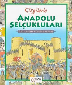 Çizgilerle Anadolu Selçukluları Çizgilerle Anadolu Selçukluları