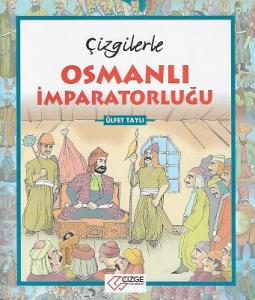 Çizgilerle Osmanlı İmparatorluğu Çizgilerle Osmanlı İmparatorluğu