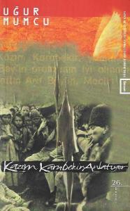 Kazım Karabekir Anlatıyor Kazım Karabekir Anlatıyor