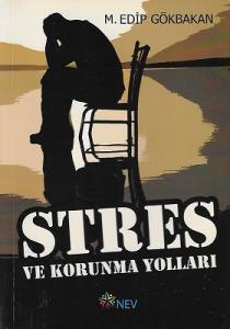 Stres ve Korunma Yolları