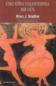 Eski Atina Yaşantısında Bir Gün Eski Atina Yaşantısında Bir Gün