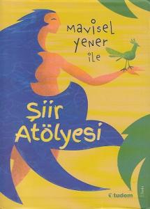Şiir Atölyesi Şiir Atölyesi