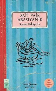 Seçme Hikayeler - Sait Faik Abasıyanık