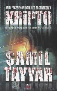 Anti - Ergenekon'dan Neo - Ergenekon'a Kripto Anti - Ergenekon'dan Neo - Ergenekon'a Kripto