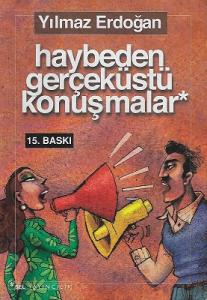 Haybeden Gerçeküstü Konuşmalar