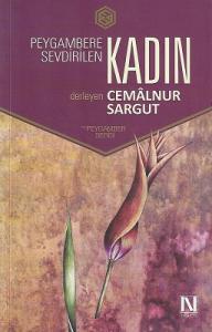 Peygambere Sevdirilen Kadın Peygambere Sevdirilen Kadın