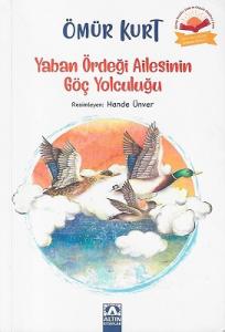 Yaban Ördeği Ailesinin Göç Yolculuğu Yaban Ördeği Ailesinin Göç Yolculuğu