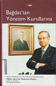 Bağdat'tan Yönetim Kurullarına - Osmanlı Ortadoğu'sunun İlk Bankacılık Sistemini Yaratan Zilkha Ailesi'nin Muhteşem Destanı Bağdat'tan Yönetim Kurullarına - Osmanlı Ortadoğu'sunun İlk Bankacılık Sistemini Yaratan Zilkha Ailesi'nin Muhteşem Destanı