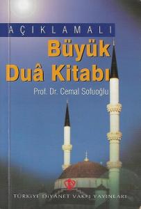 Açıklamalı Büyük Dua Kitabı Açıklamalı Büyük Dua Kitabı