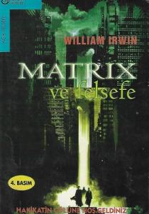 Matrix ve Felsefe Matrix ve Felsefe