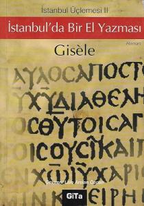 İstanbul'da Bir El Yazması - İstanbul Üçlemesi 2