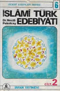 İslami Türk Edebiyatı 2. Cilt Tek Kitap İslami Türk Edebiyatı 2. Cilt Tek Kitap